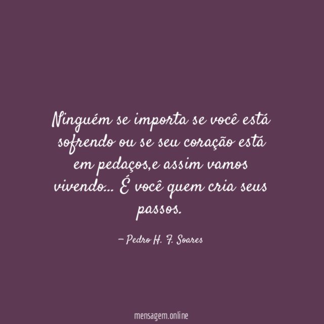Ninguém se importa se você está sofrendo ou