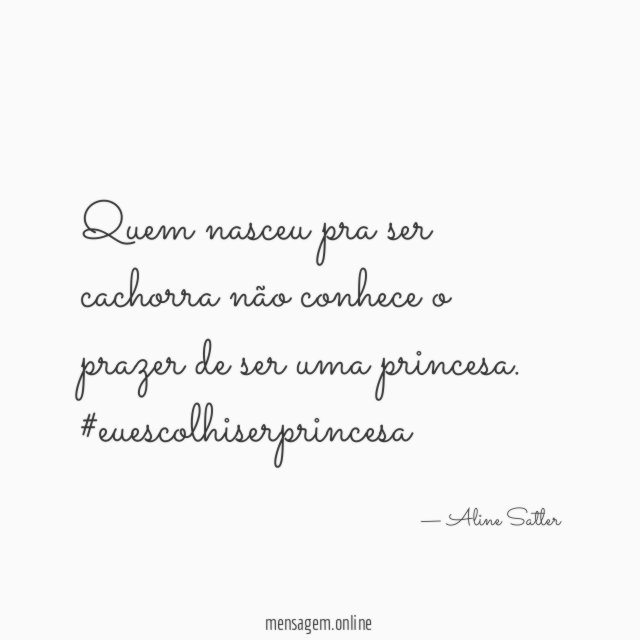 Quem nasceu pra ser cachorra não conhece