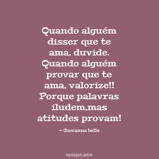 Quando alguém disser que te ama
