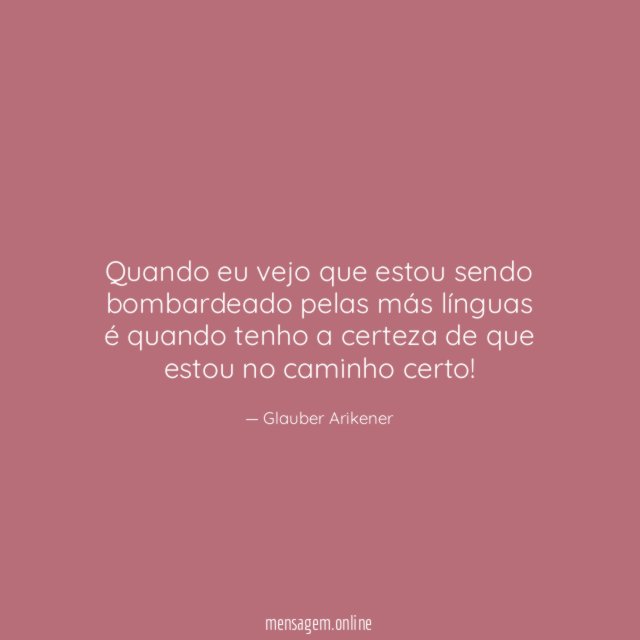 Quando eu vejo que estou sendo bombardeado pelas