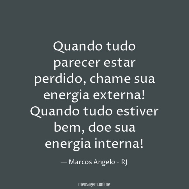 Quando tudo parecer estar perdido