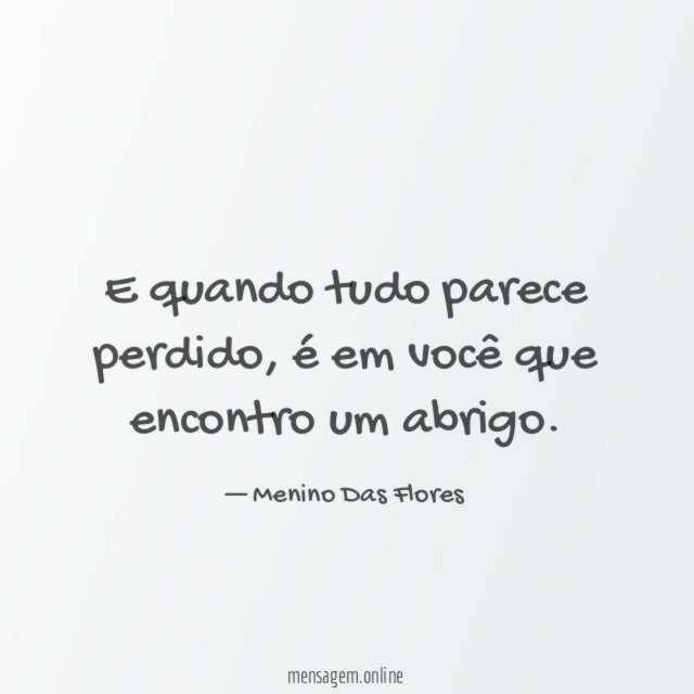 E quando tudo parece perdido