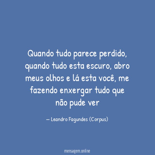 Quando tudo parece perdido
