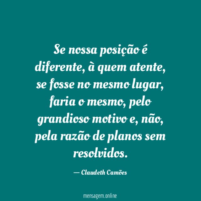 Se nossa posição é diferente