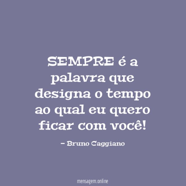 SEMPRE é a palavra que designa o tempo