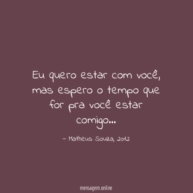 Eu quero estar com você