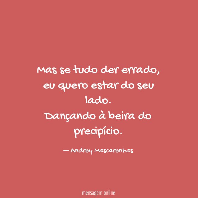 Mas se tudo der errado