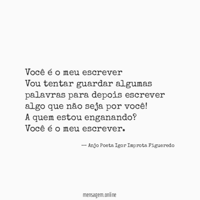 Você é o meu escrever Vou tentar guardar algumas