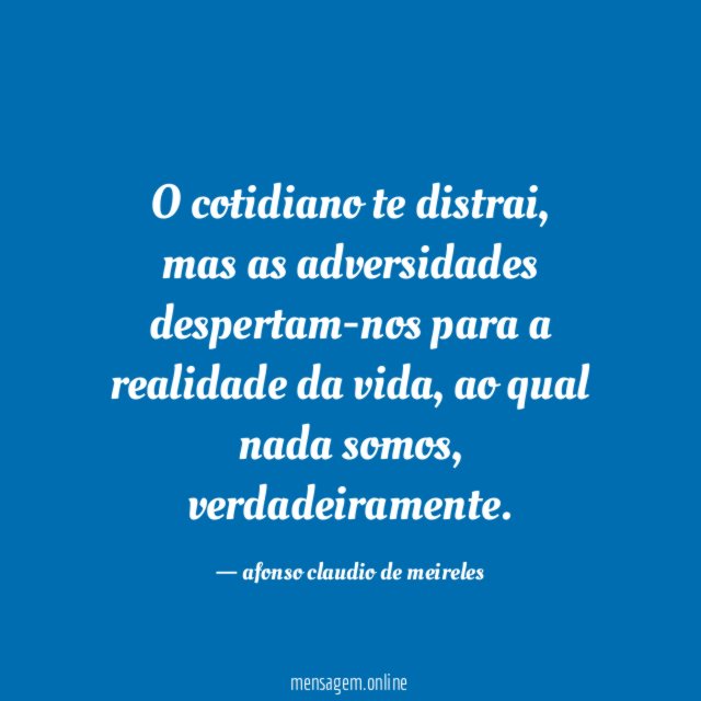 O cotidiano te distrai