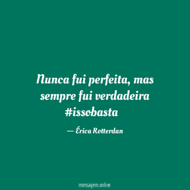 Nunca fui perfeita