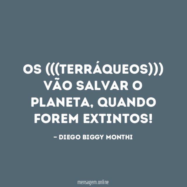 OS (((TERRÁQUEOS))) VÃO SALVAR O PLANETA