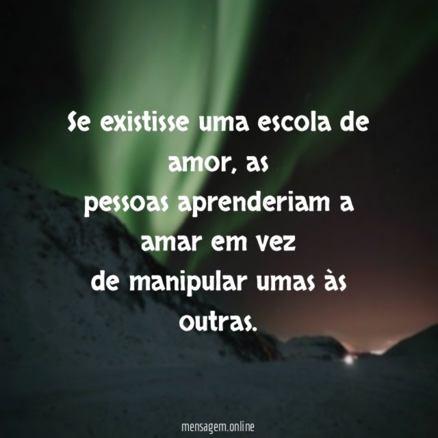 Se existisse uma escola de amor