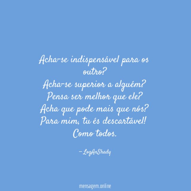 Acha-se indispensável para os outro