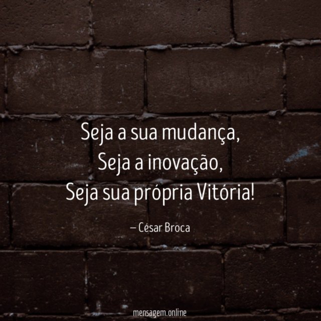 Seja a sua mudança