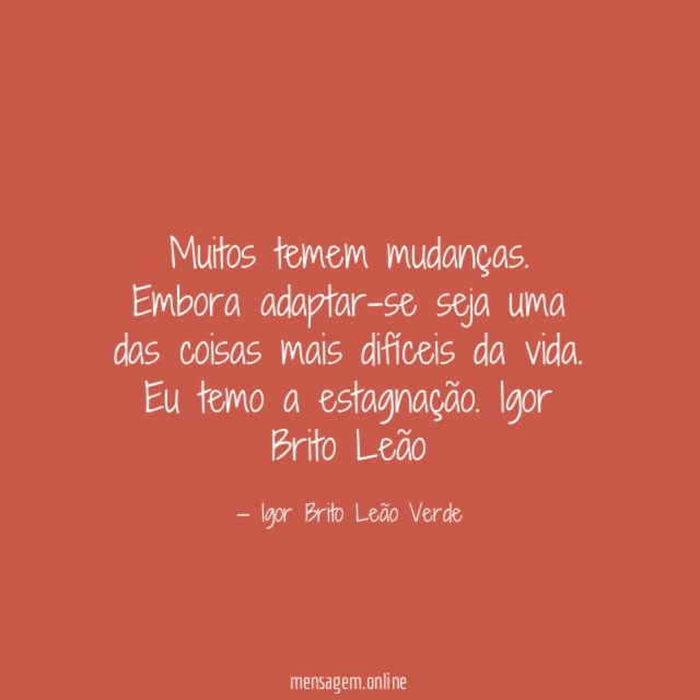 Muitos temem mudanças