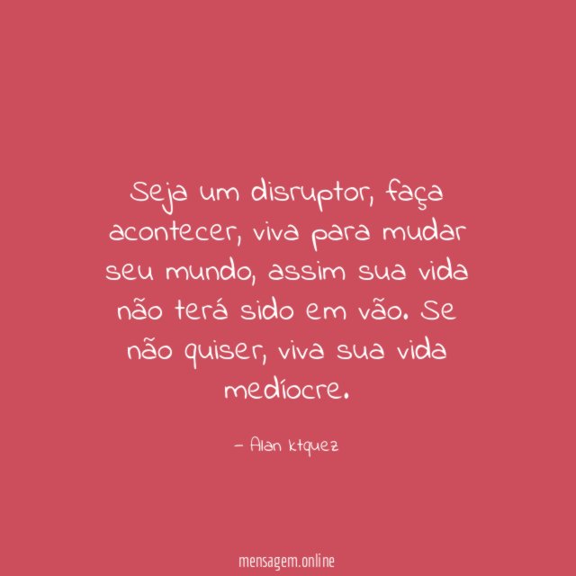 Seja um disruptor