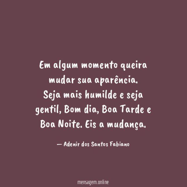 Em algum momento queira mudar sua aparência