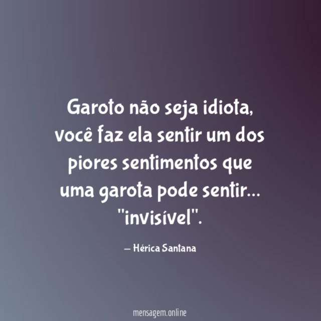 Garoto não seja idiota