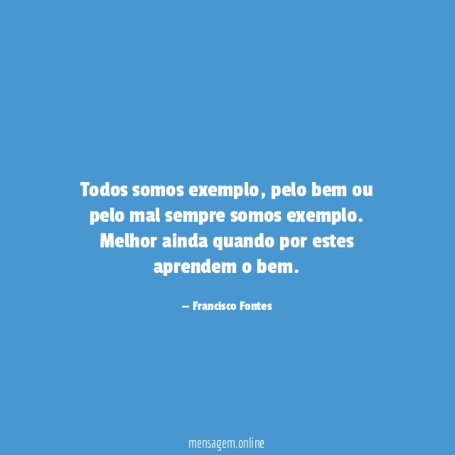 Todos somos exemplo