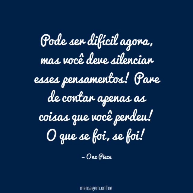 Pode ser difícil agora