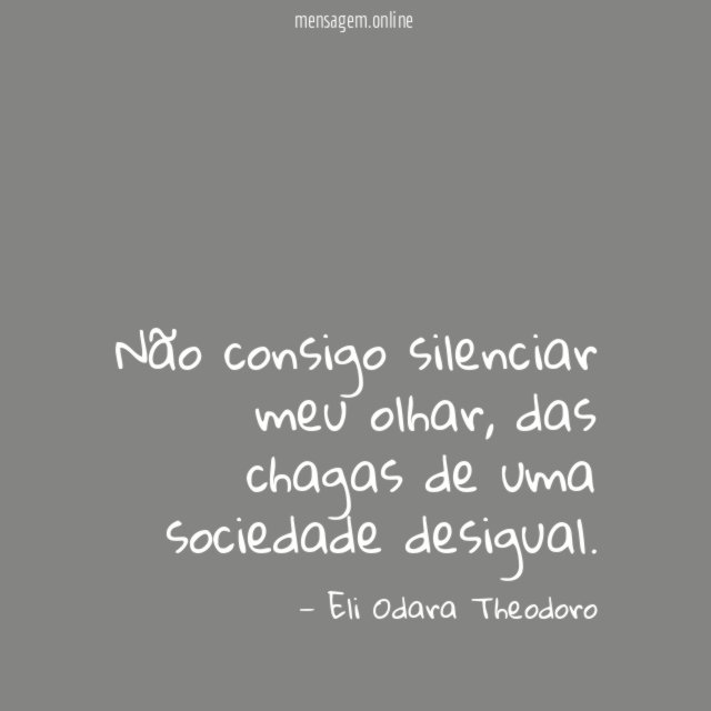 Não consigo silenciar meu olhar