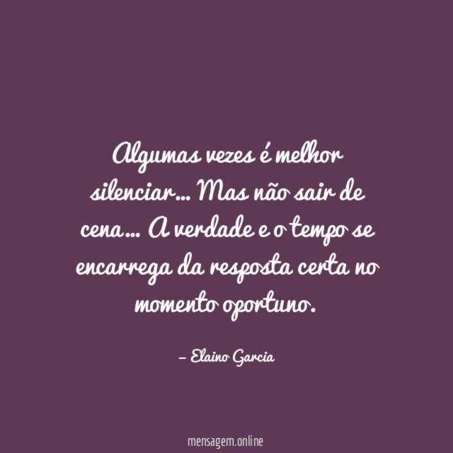 Algumas vezes é melhor silenciar