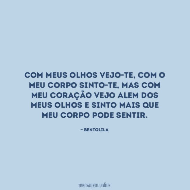 Com meus olhos vejo-te