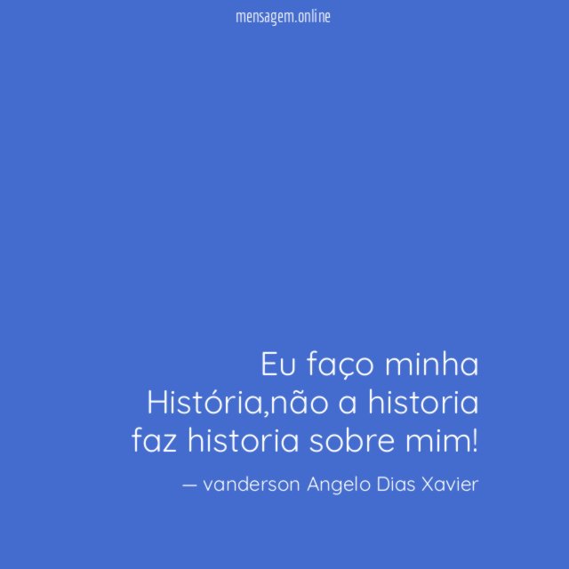 Eu faço minha História