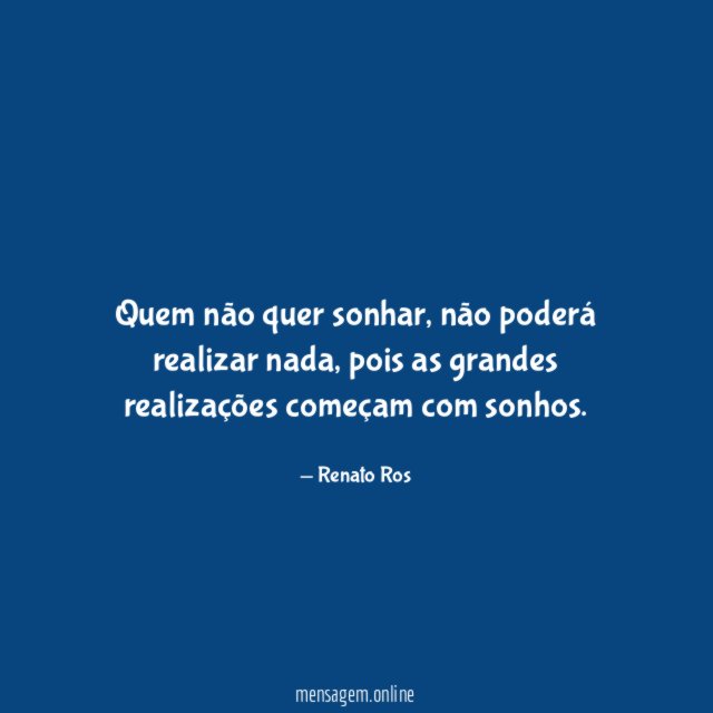 Quem não quer sonhar