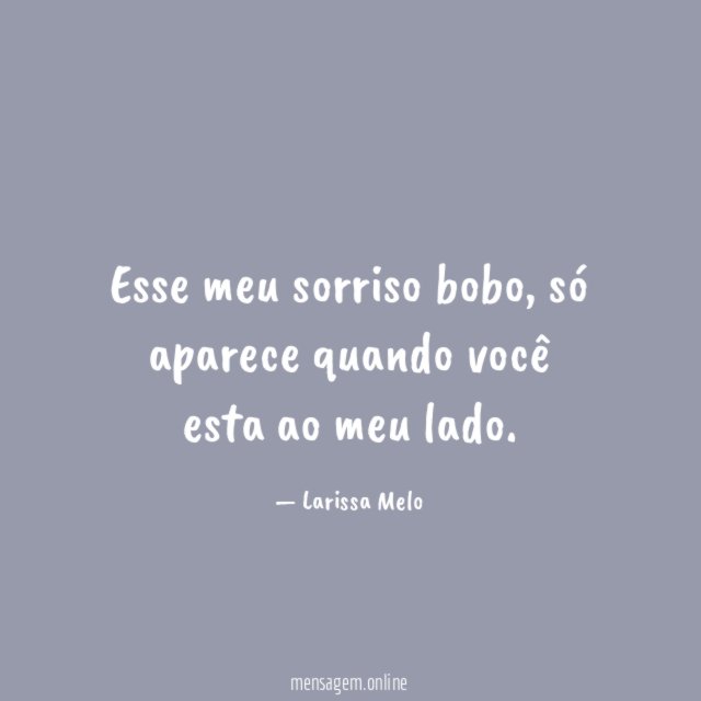 Esse meu sorriso bobo