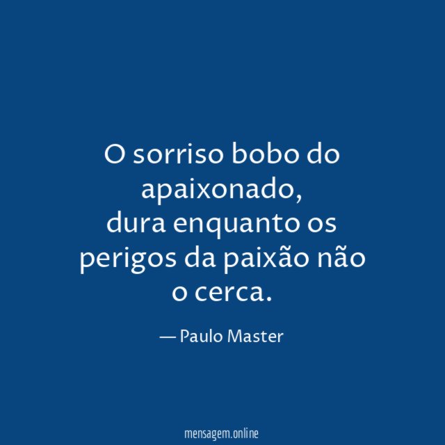 O sorriso bobo do apaixonado