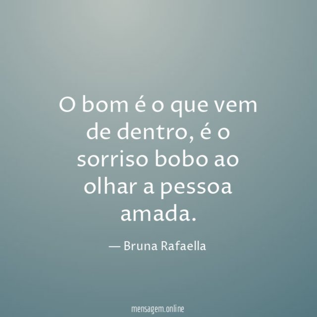 O bom é o que vem de dentro