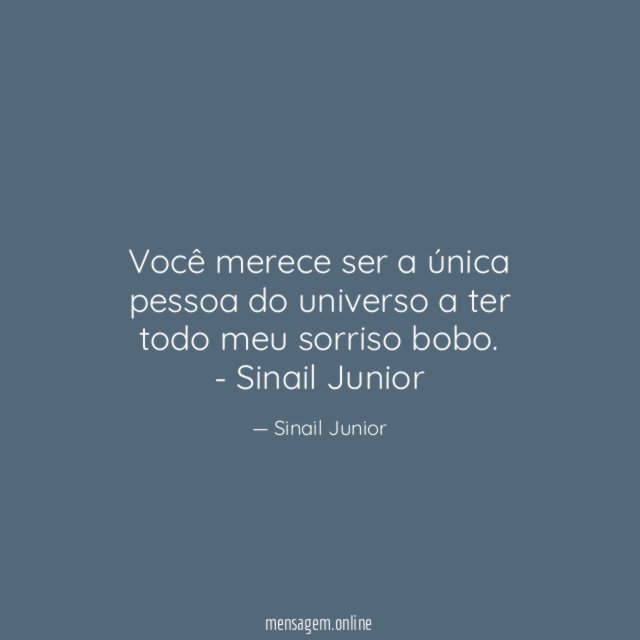 Você merece ser a única pessoa do universo