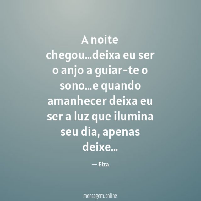 A noite chegou