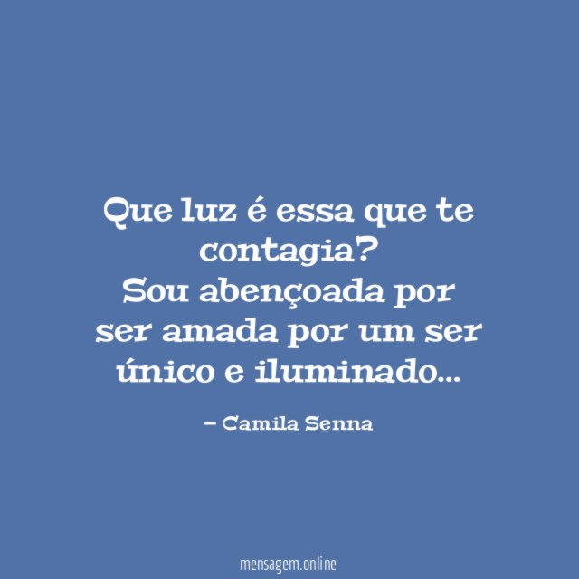Que luz é essa que te contagia