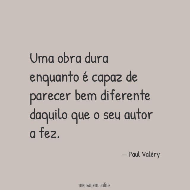 Uma obra dura enquanto é capaz de parecer