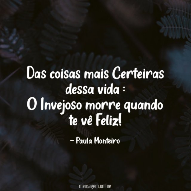Das coisas mais Certeiras dessa vida
