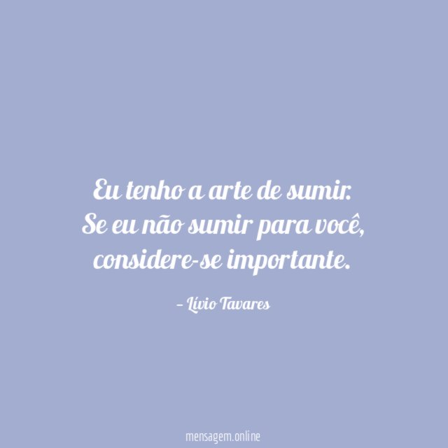 Eu tenho a arte de sumir