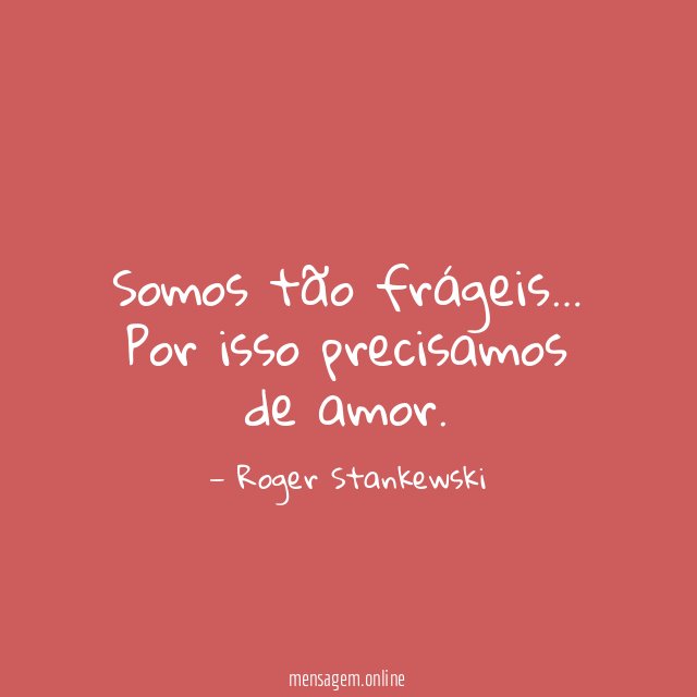 Somos tão frágeis