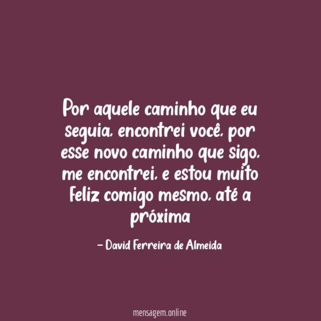 Por aquele caminho que eu seguia