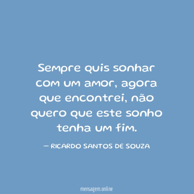 Sempre quis sonhar com um amor