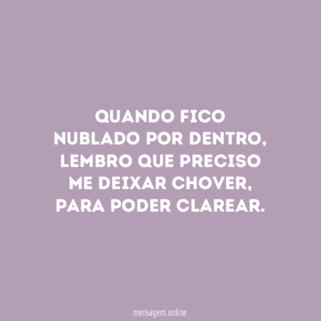 Quando fico nublado por dentro