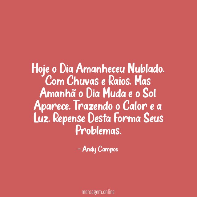 Hoje o Dia Amanheceu Nublado