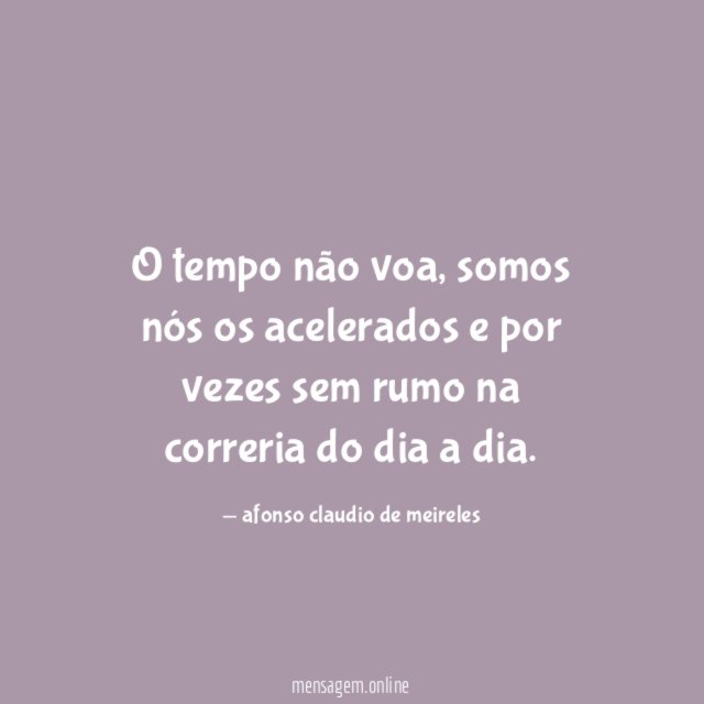 O tempo não voa