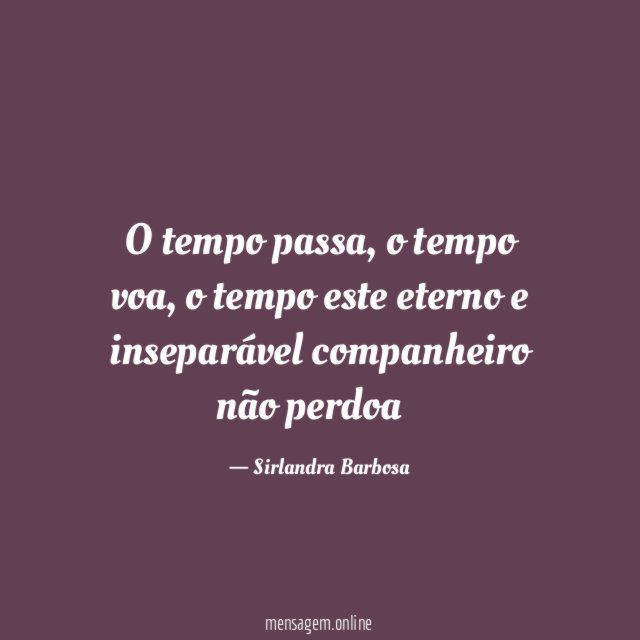 O tempo passa