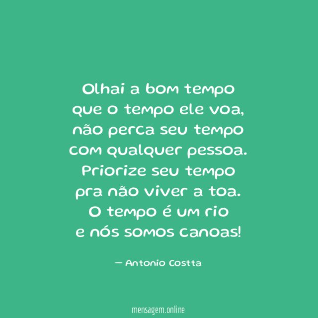 Olhai a bom tempo que o tempo ele voa