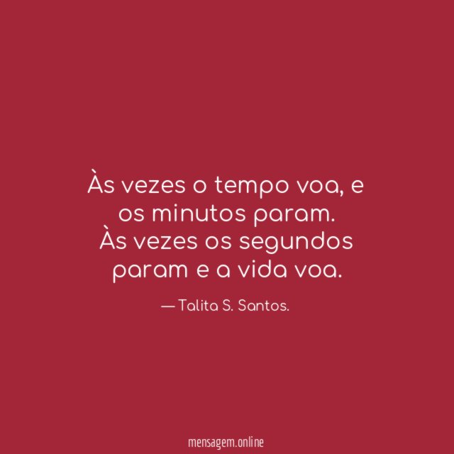 Às vezes o tempo voa
