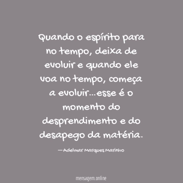 Quando o espírito para no tempo
