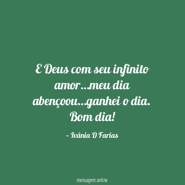 E Deus com seu infinito amor