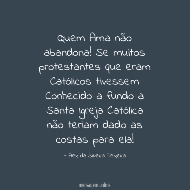 Quem Ama não abandona